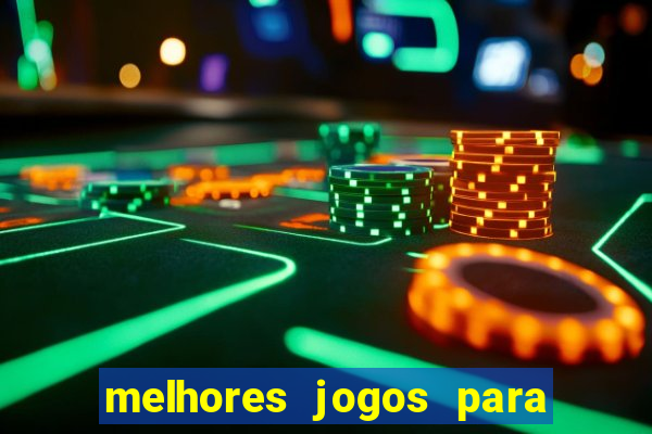 melhores jogos para o tablet